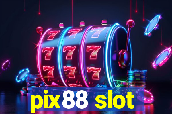 pix88 slot